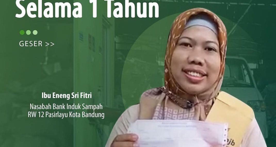 Dari Sampah, Eneng Raup Jutaan Rupiah dan Hidup Semakin Keren