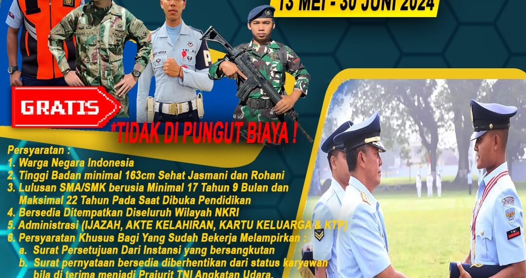 TNI-AU Buka Penerimaan Tamtama Gelombang II/A-88 Tahun 2024, Simak Ketentuannya!