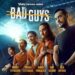 Film Bad Guys Versi Indonesia Siap Tayang